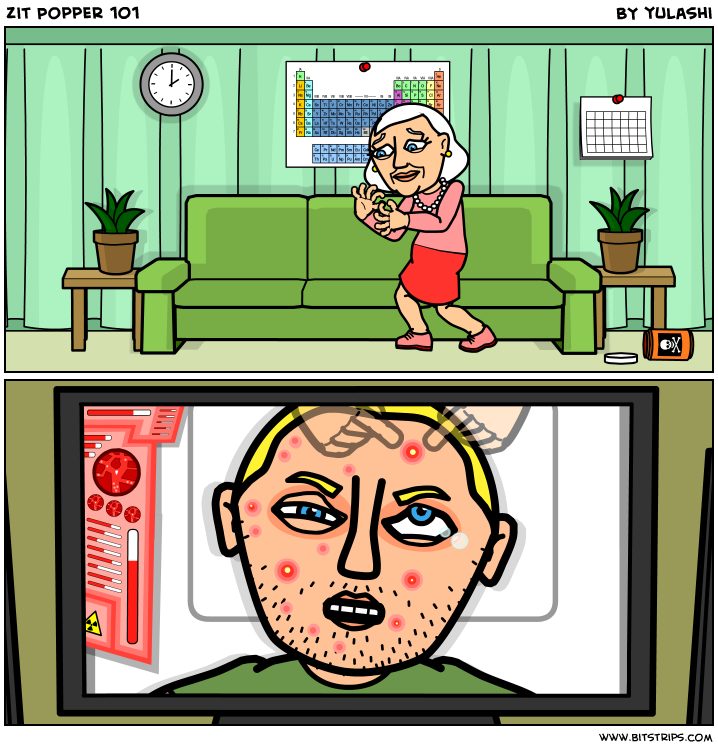 Zit Popper 101