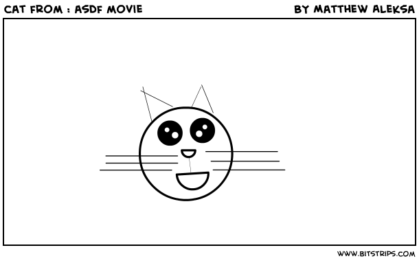 cat from : asdf movie