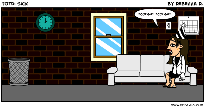TotD: Sick