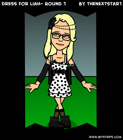 Dress For Liah- Round 1