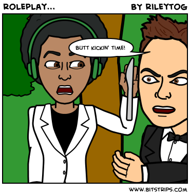 roleplay...