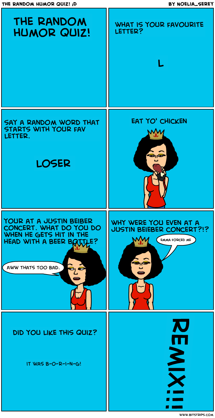 The Random Humor Quiz! ;D Bitstrips