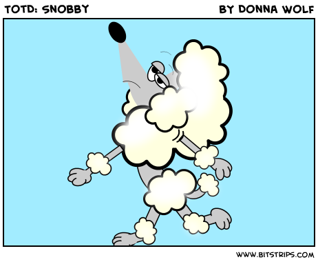 TotD: Snobby