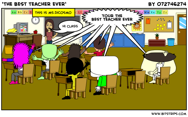 'the best teacher ever'