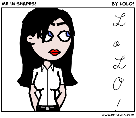 Me in shapes!