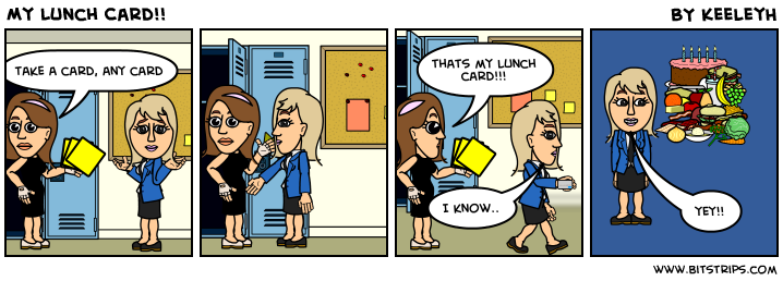 My Lunch Card!!