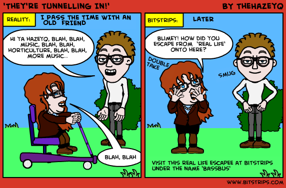 'They're Tunnelling In!'