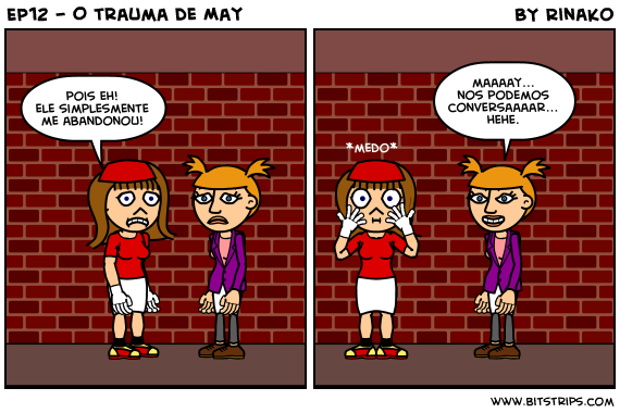 EP12 - O trauma de May
