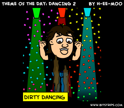 Theme of the Day: DANCING 2