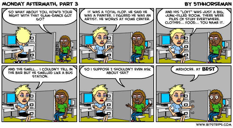 Monday Aftermath, Part 3