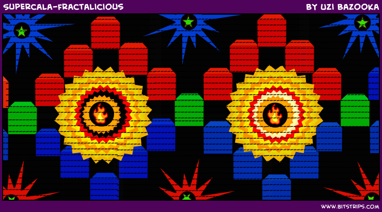 Supercala-fractalicious