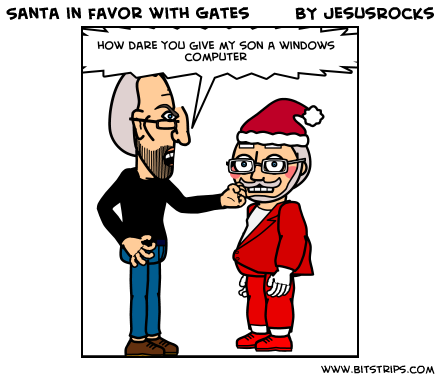 Santa in favor with Gates
