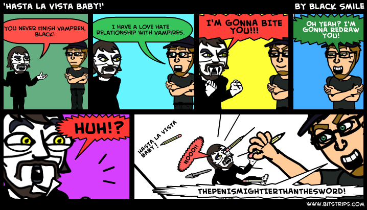 'Hasta La Vista Baby!'