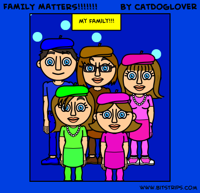 FAMILY MATTERS!!!!!!!