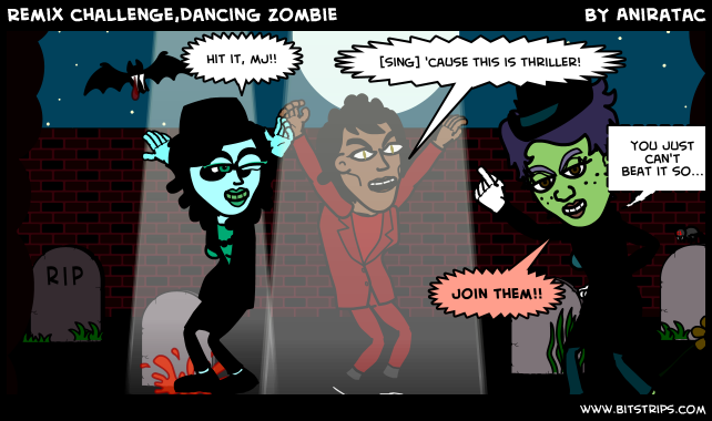 Remix challenge,Dancing zombie
