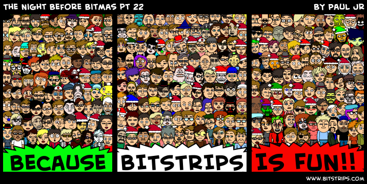 The Night Before Bitmas pt 22