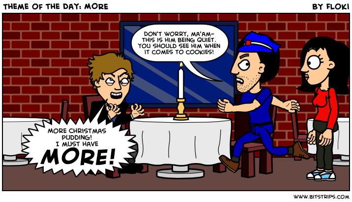 Theme of the Day: MORE