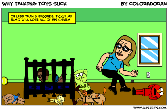 WHY TALKING TOYS SUCK