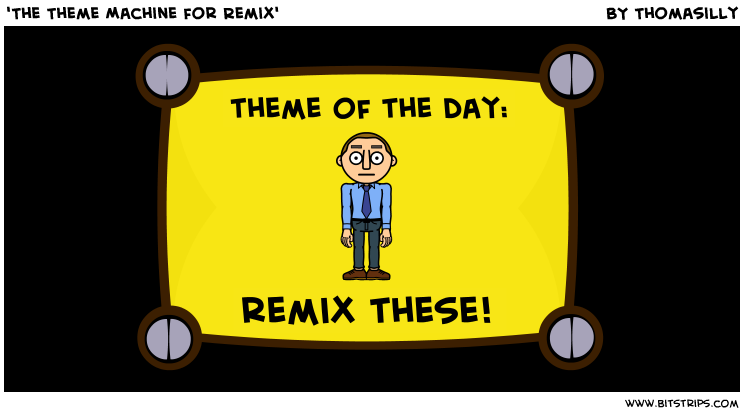 'The Theme Machine for Remix'