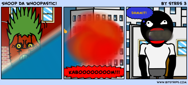 Shoop da Whoopastic!