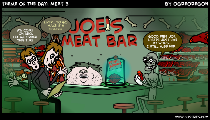Theme of the day: MEAT 3