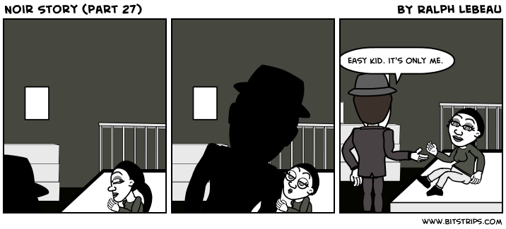 Noir Story (part 27)