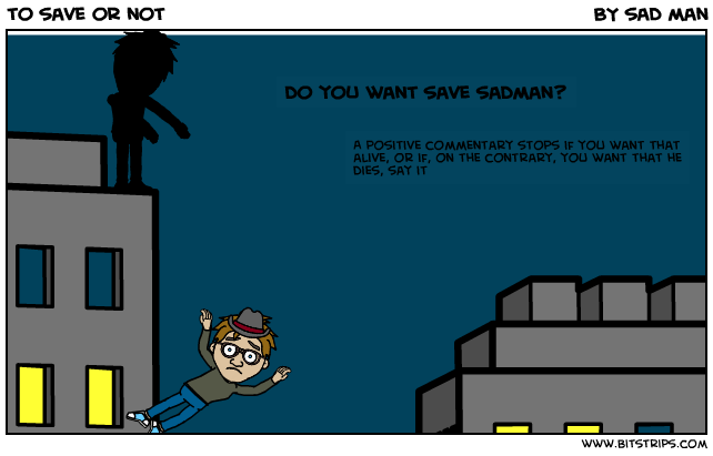 to save or not