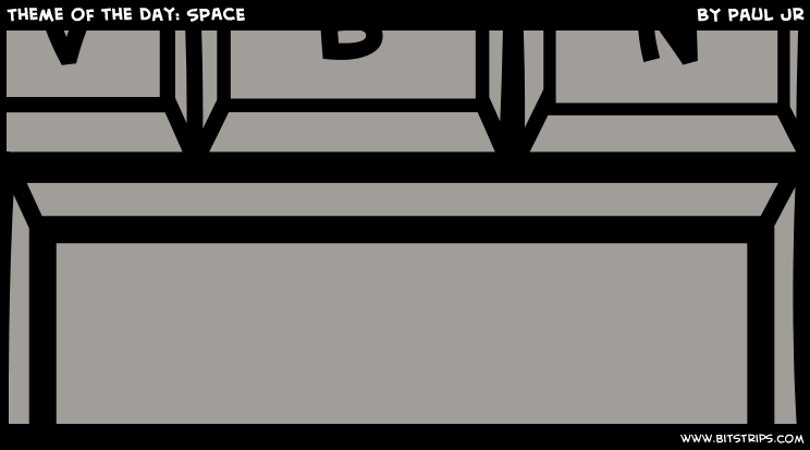 Theme of the Day: SPACE