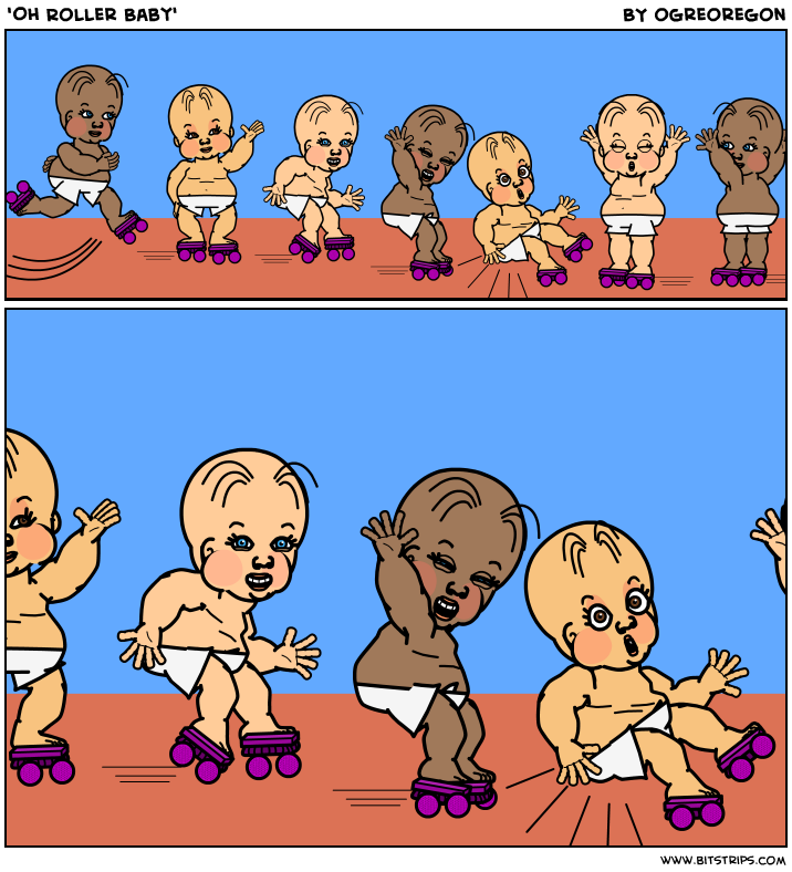 'Oh Roller Baby'