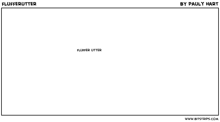 flufferutter
