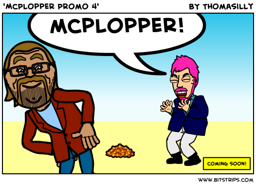 'McPlopper Promo 4'
