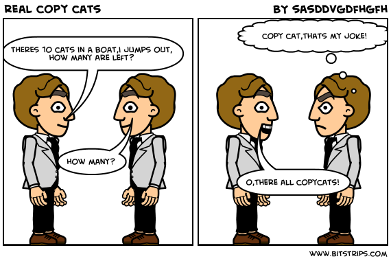 real copy cats