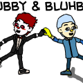 BUBBY AND BLUHBY