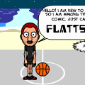 Flatts the Unstoppable