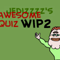 jedizzzz's awesome quiz wip2