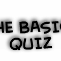 The Basic Quiz