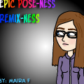 Remix: Epic Pose-Ness!