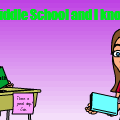 Middle School and I know it