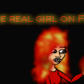 The real girl on Fire.
