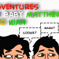 Adventures of Baby Matt And Kian. :D 
