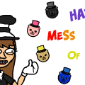 Hayz Mess of a Mind