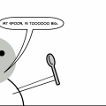 My spoon, is tooo big.