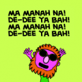 more 'manah-manah!!'