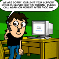 WEEKEND: Tech Support