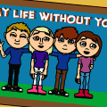 My Life Without You