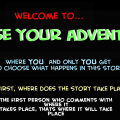 Choose Your Adventure!