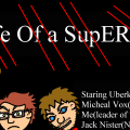 Life Of a SupERkid