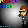 Remix: Epic Pose-Ness!