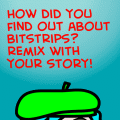 How did you find bitstrips?
