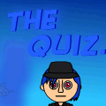 The Quiz.